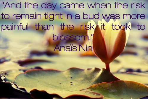 And-the-day-came-when-the-risk-it-took-to-remain